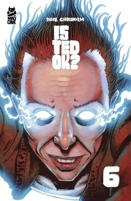 Is Ted Ok #6 (Of 6) Mad Cave Studios