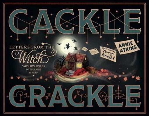 Letters From The Witch Cackle Crackle Hardcover Abrams
