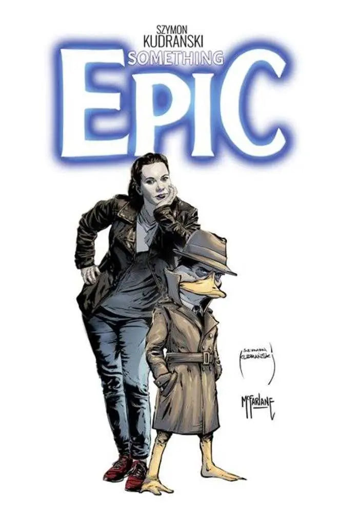 Something Epic #13 Cover A Szymon Kudranski & Todd McFarlane Image Comics