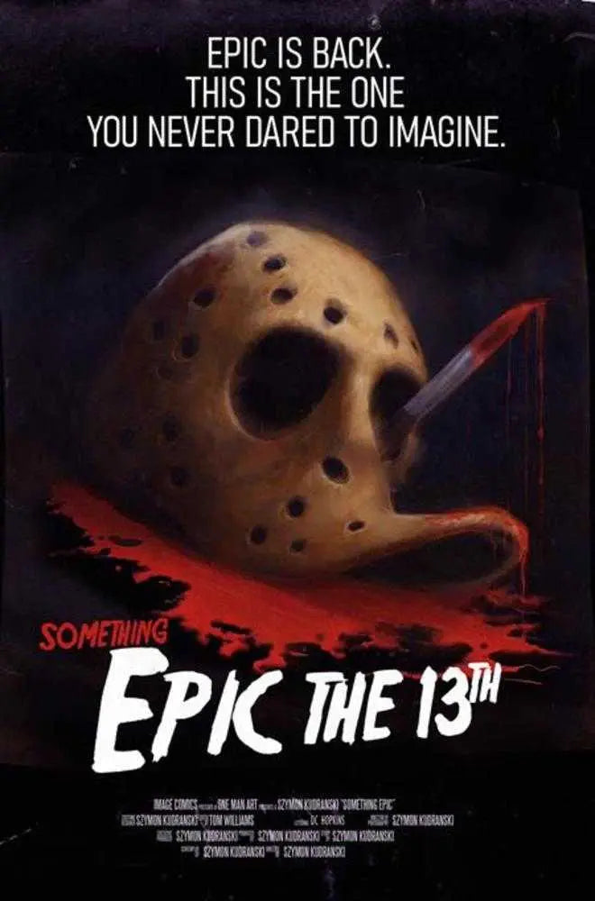 Something Epic #13 Cover C Szymon Kudranski Friday The 13 Th Homage Variant Image Comics