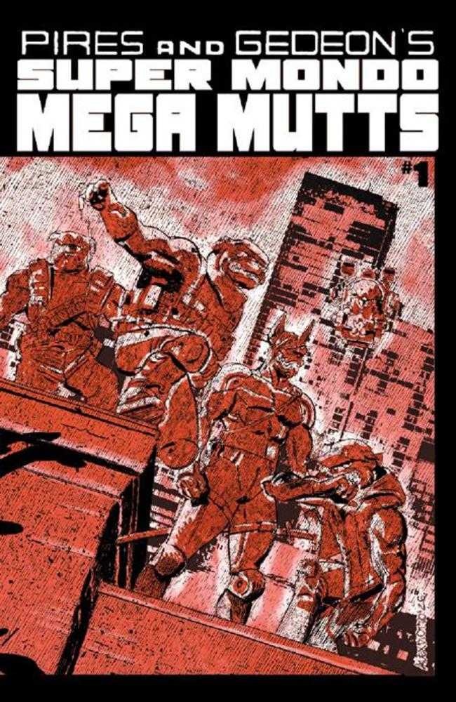 Super Mondo Mega Mutts #1 (Of 4) Cover B Alex Diotto Variant (Mature) Oni Press