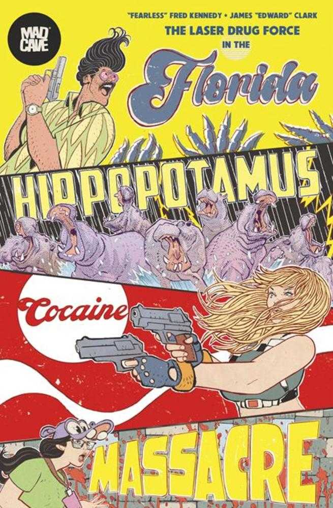 Florida Hippopotamus Cocaine Massacre TPB (Mature) Mad Cave Studios