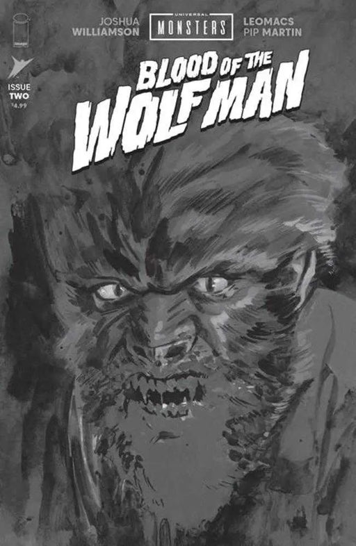 Universal Monsters Blood Of The Wolf Man #2 (Of 4) Cover D 1 in 25 Jacob Phillips Black & White Classic Horror Variant Image Comics