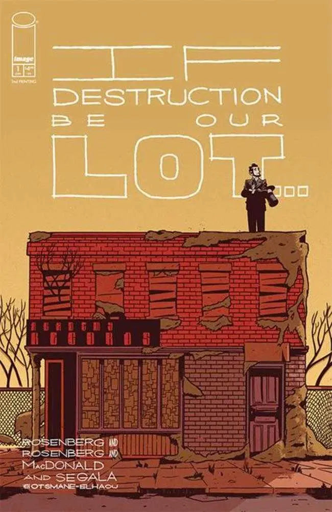 If Destruction Be Our Lot #1 2nd Printing (Mature) Image Comics