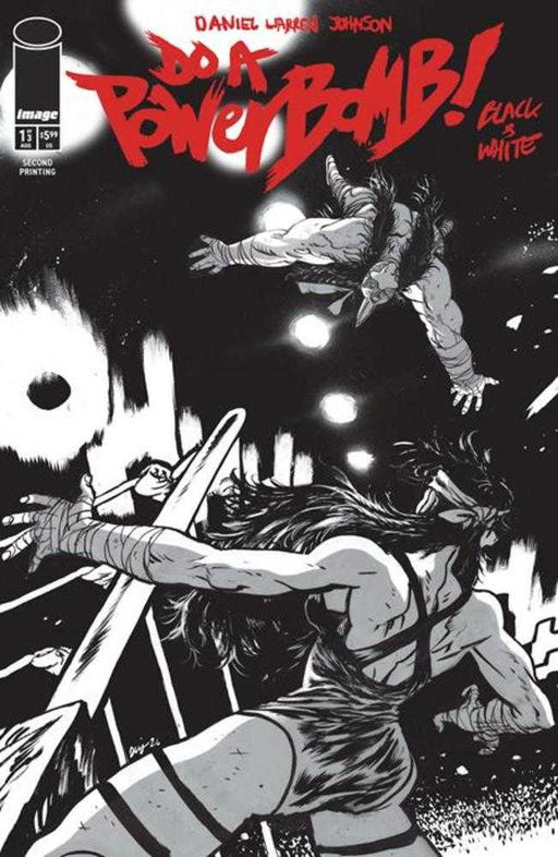 Do A Powerbomb Black And White #1 (Of 3) 2nd Printing Image Comics