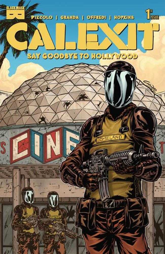 Calexit Say Goodbye To Hollywood #1 2nd Printing (Mature) Black Mask