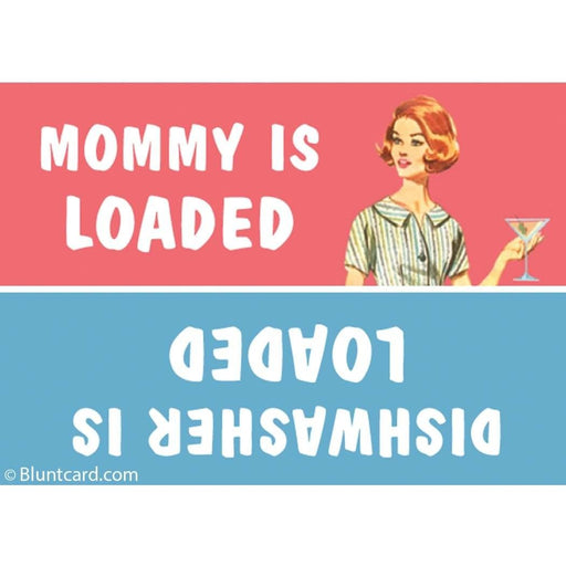 Magnet - Mommy Is Loaded