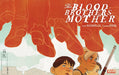 The Blood Brothers Mother #4 Cover D Annie Wu 25 Copy Variant DSTLRY