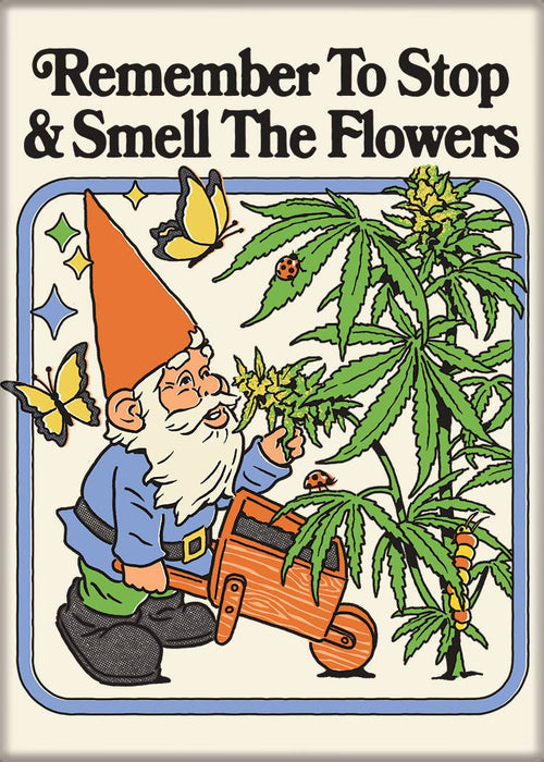 Steven Rhodes Stop and Smell the Flowers Magnet Ata-Boy