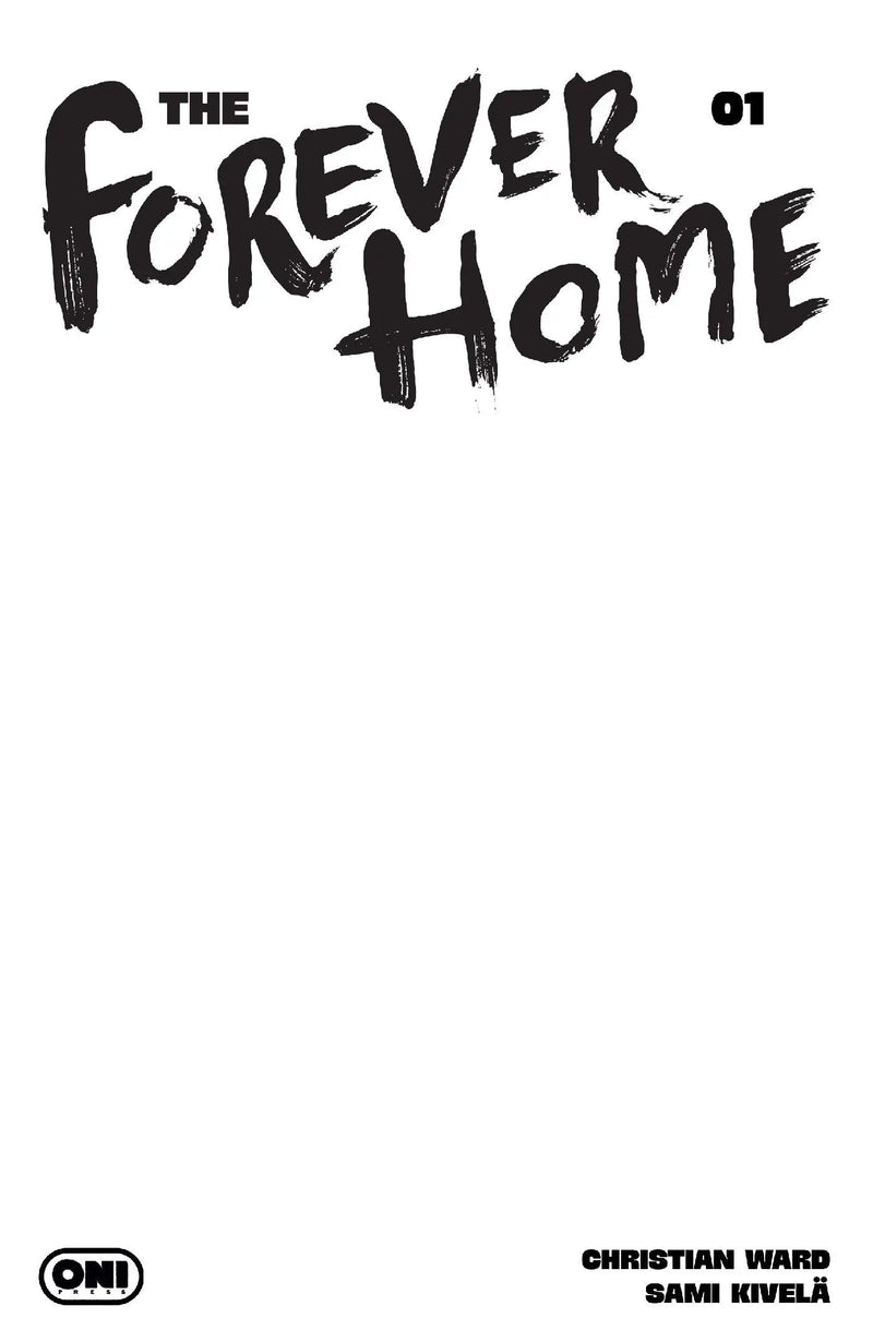 Forever Home #1 Cover D Blank Sketch Variant Oni Press