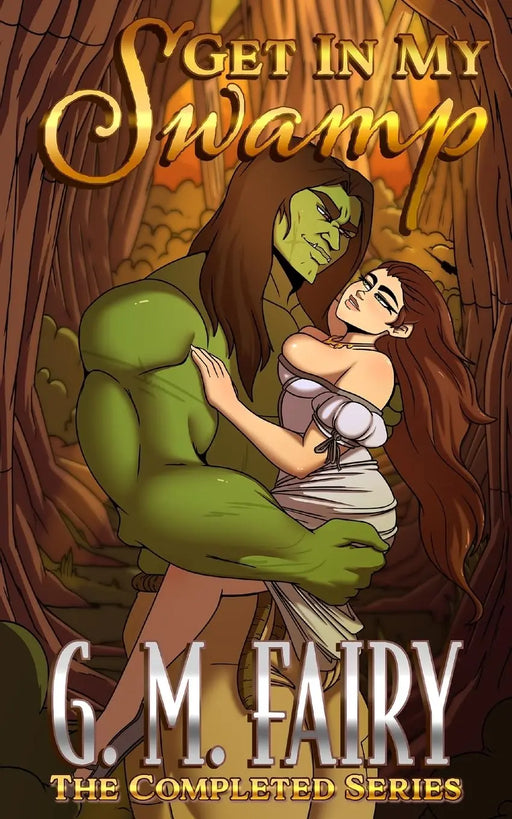 Get in My Swamp - The Completed Series Revenge Of