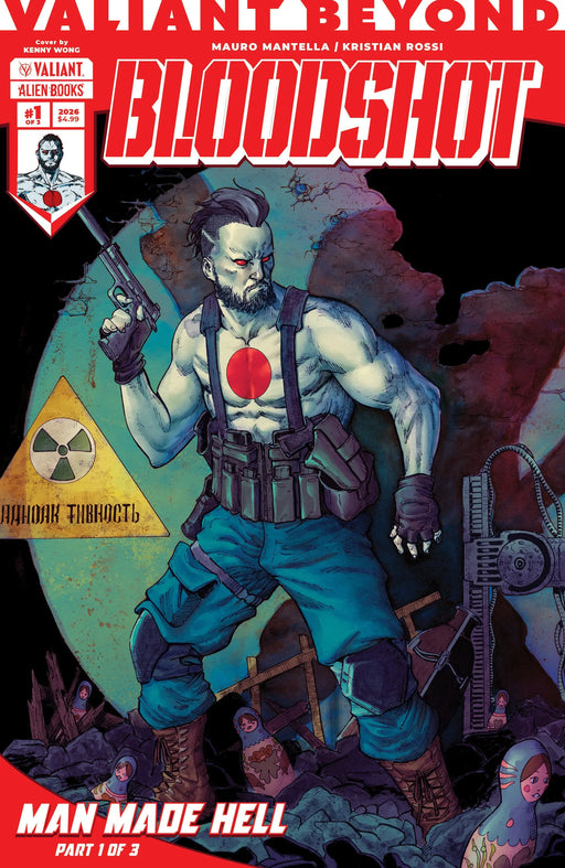 Valiant Beyond: Bloodshot #4  Man Made Hell #1 Cover A (Wong) IDW Publishing