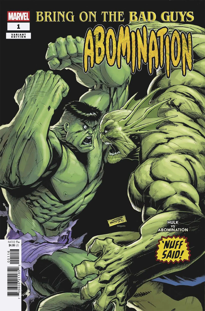 Bring On The Bad Guys: Abomination #1 Gerardo Sandoval Nuff Said Variant Marvel Comics