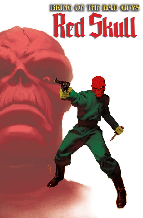Bring On The Bad Guys: Red Skull #1 Miguel Mercado Variant Marvel Comics