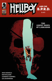 Hellboy And The B.P.R.D.: The Ghost Ships Of Labrador #2 Dark Horse