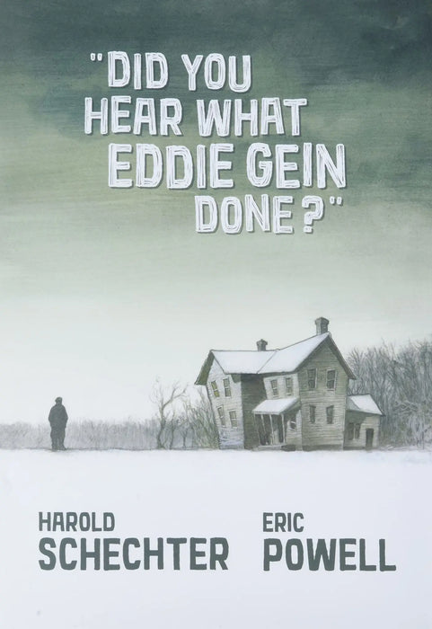 "Did You Hear What Eddie Gein Done?"
