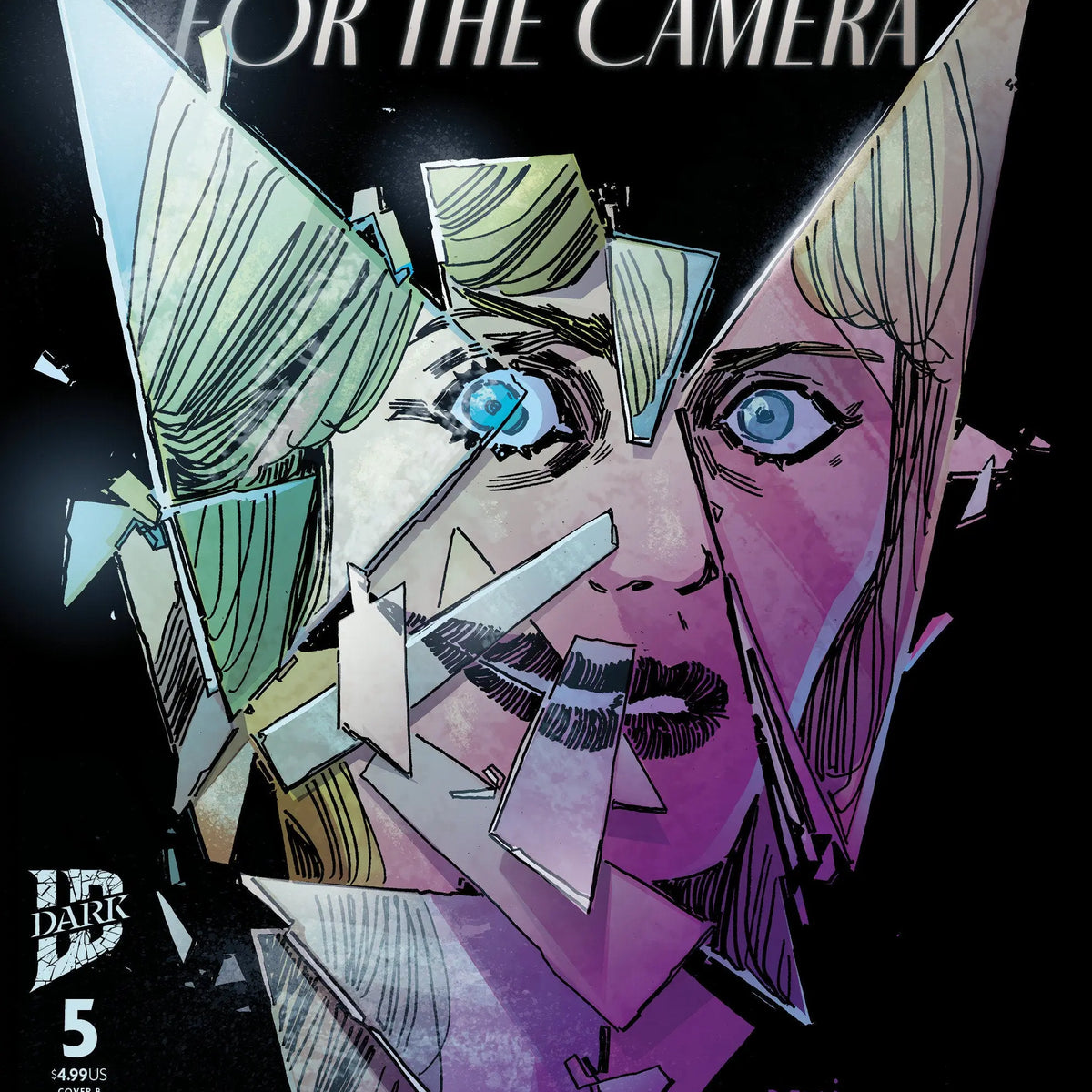 Smile: For The Camera #5 Variant B (Dani) - Revenge Of