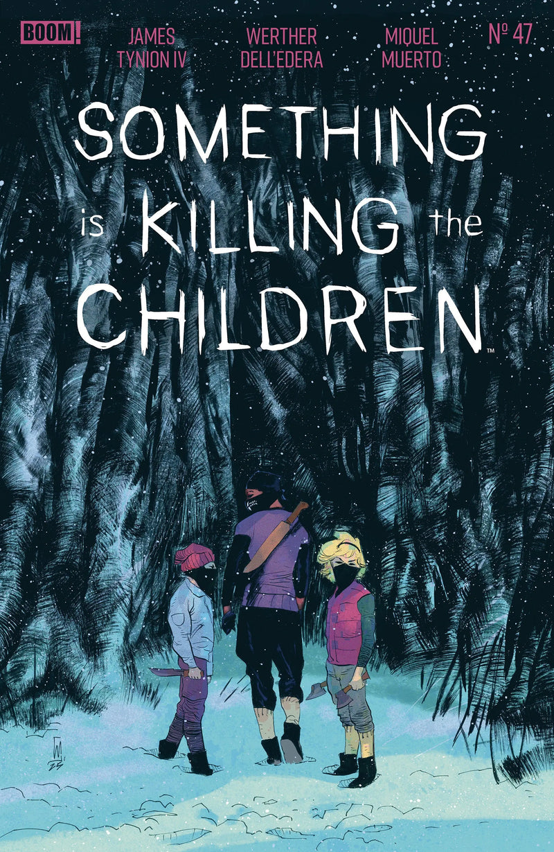 Something Is Killing The Children #47 A Main (Dressed, Dell'edera) Boom! Entertainment