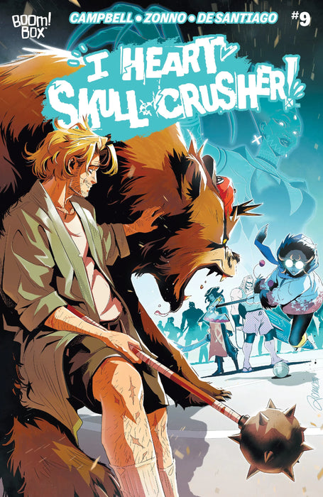 I Heart Skull-Crusher! #9 A Main (Dressed, Zonno) Boom! Studios