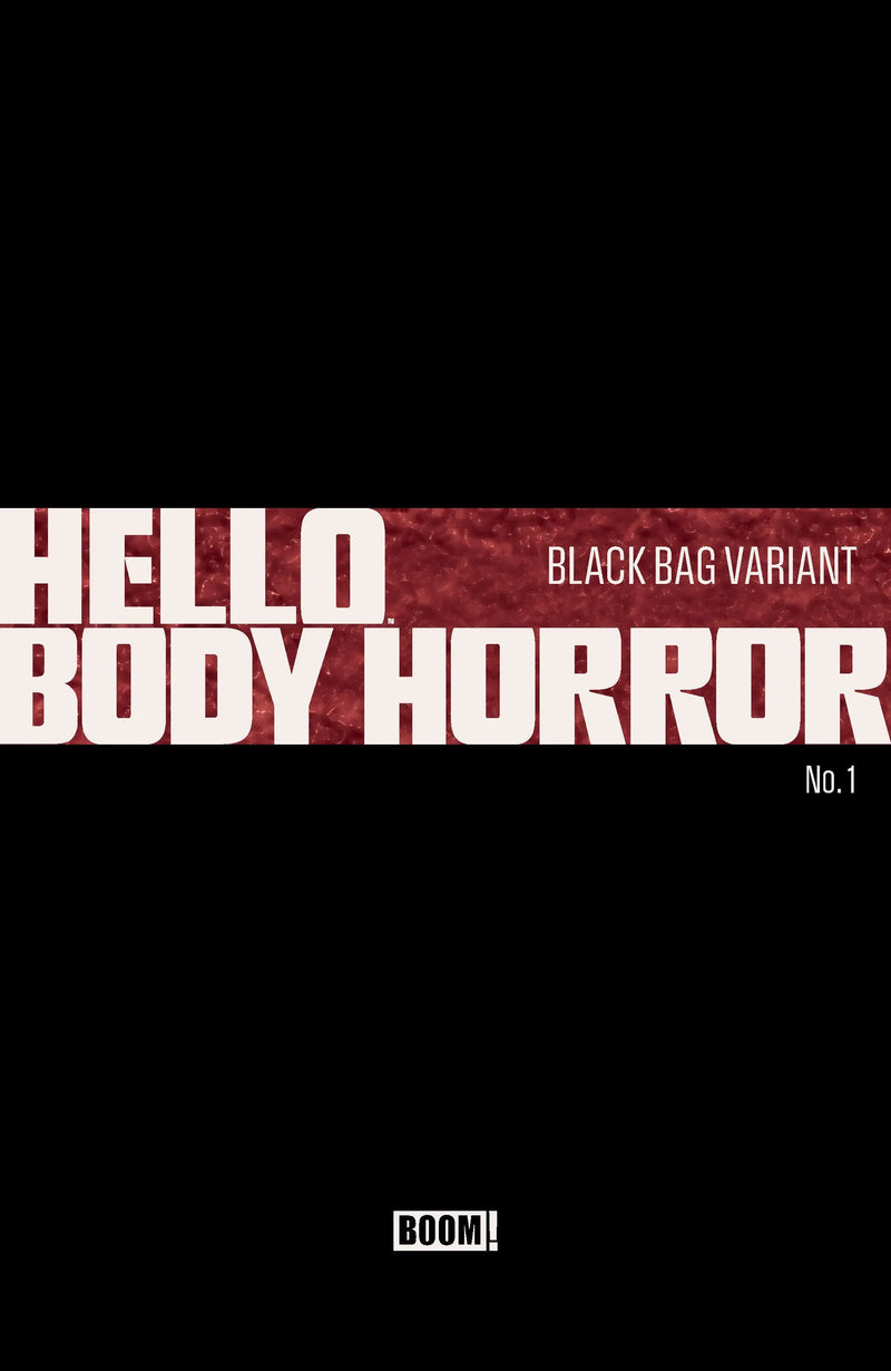 Hello Body Horror #1 C Black Bag Variant (Dressed, Black Bag, Wayshak) Boom! Entertainment