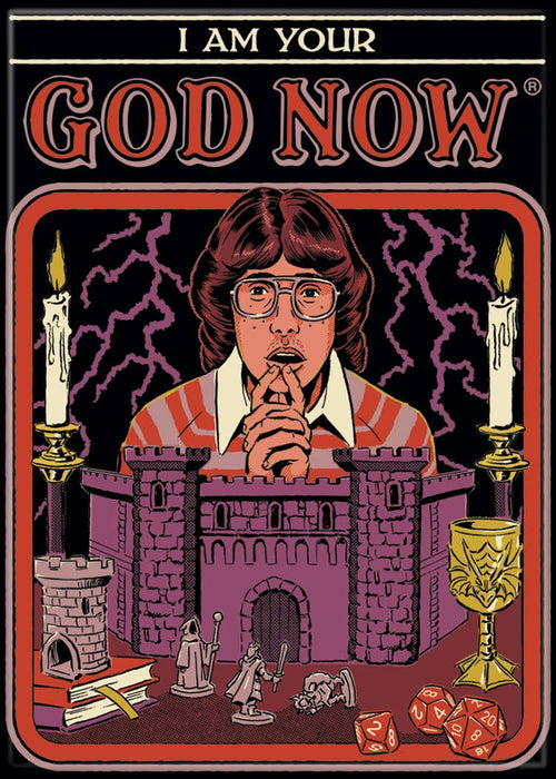 Steven Rhodes I am Your God Now Magnet Ata-Boy