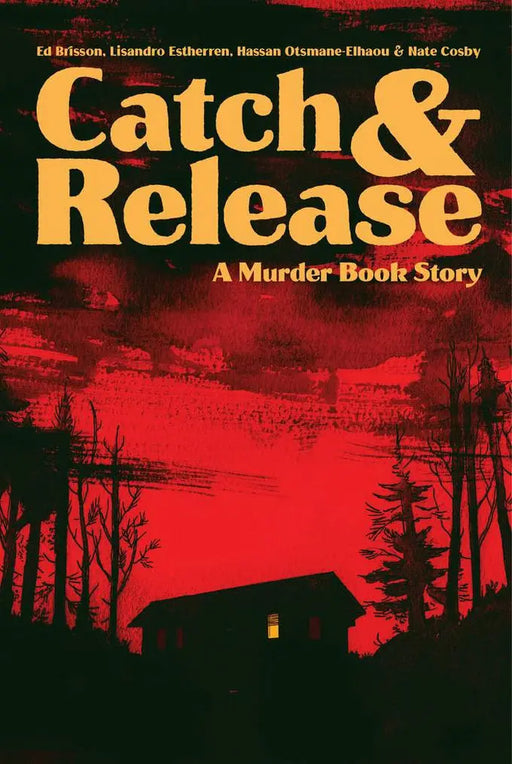 Catch & Release A Murder Book Story Revenge Of