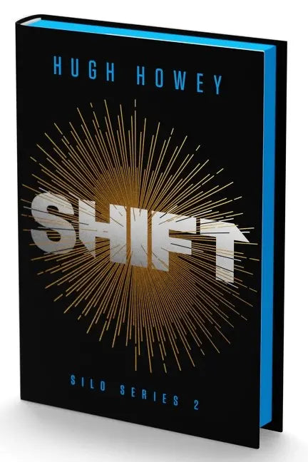 Shift Deluxe Collector's Edition: Book Two of the Silo Series William Morrow