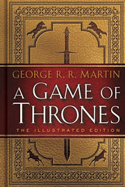A Game of Thrones: The Illustrated Edition:  A Song of Ice and Fire: Book One Penguin Random House