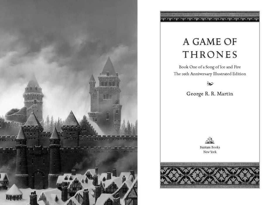 A Game of Thrones: The Illustrated Edition:  A Song of Ice and Fire: Book One
