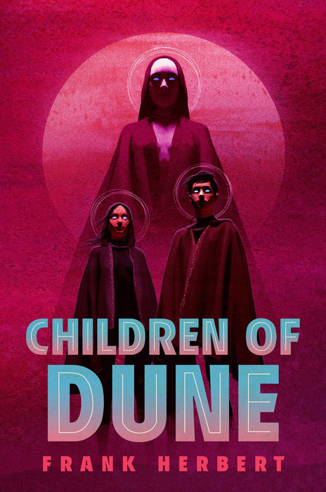 Children of Dune: Deluxe Edition by Frank Herbert - Revenge Of