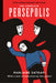 The Complete Persepolis:  20th Anniversary Edition Knopf Doubleday Publishing Group