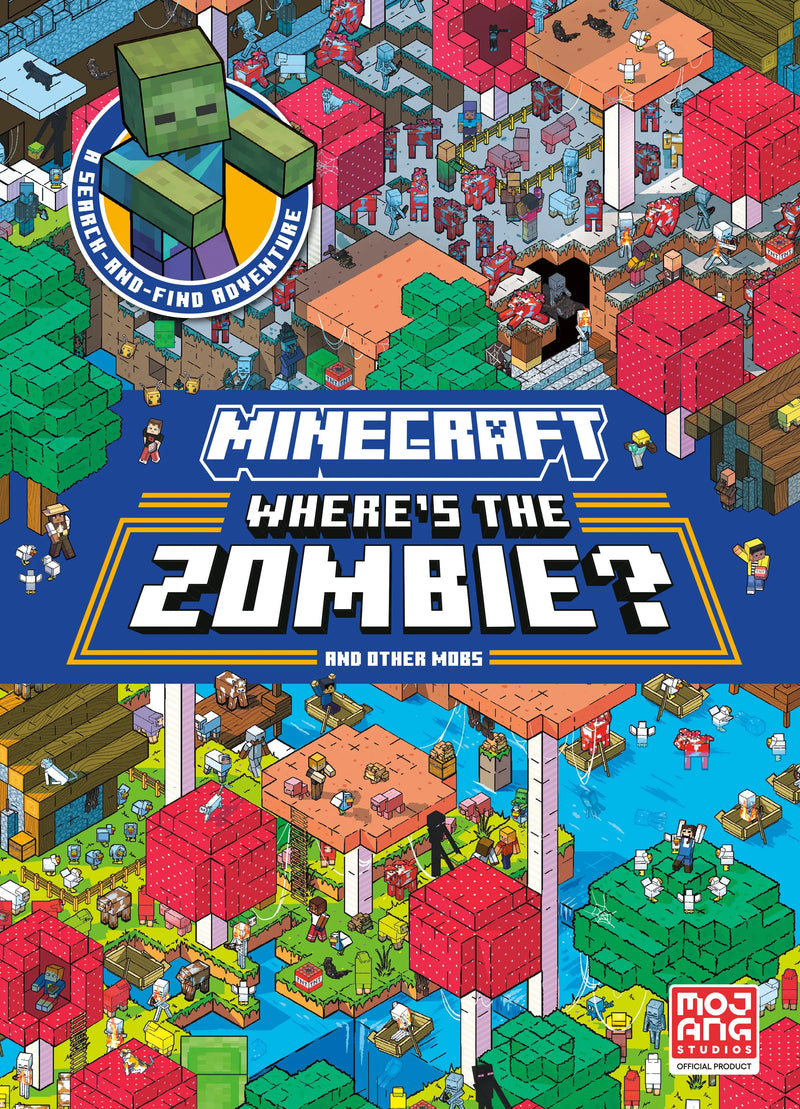 Minecraft: Where'S The Zombie? Random House Books for Young Readers