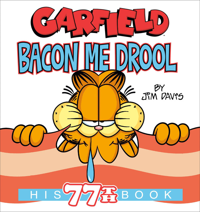Garfield Bacon Me Drool Random House Books for Young Readers