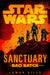 Star Wars: Sanctuary (A Bad Batch Novel) Random House Books for Young Readers