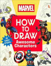 Marvel How To Draw Awesome Characters DK Publishing