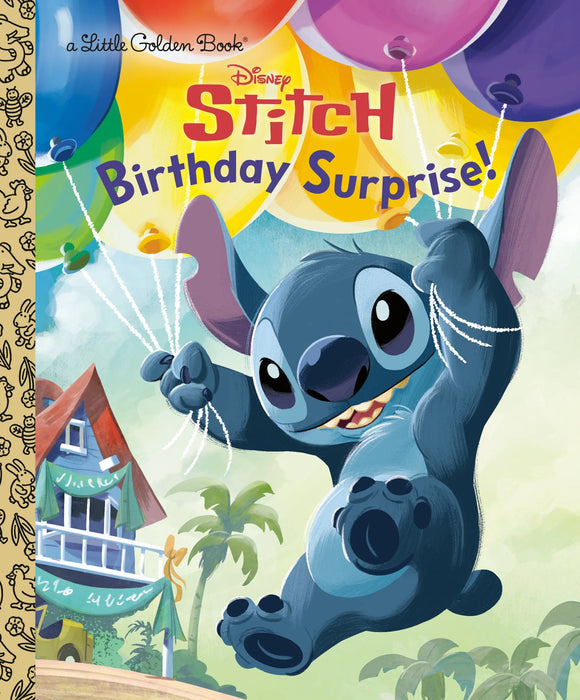 Birthday Surprise! (Disney Stitch) Golden Books