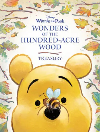 Wonders Of The Hundred Acre Wood Treasury (Winnie The Pooh) Random House Books for Young Readers