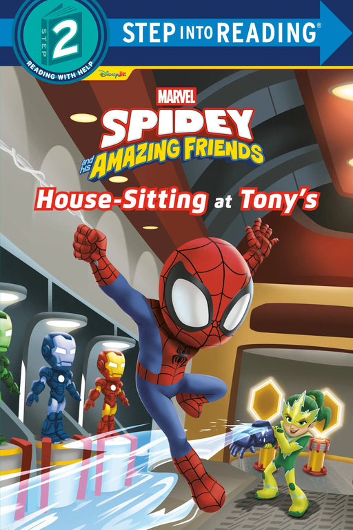 Spidey And His Amazing Friends: House Sitting At Tony's (Marvel) Random House Books for Young Readers