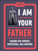 Star Wars: I Am Your Father