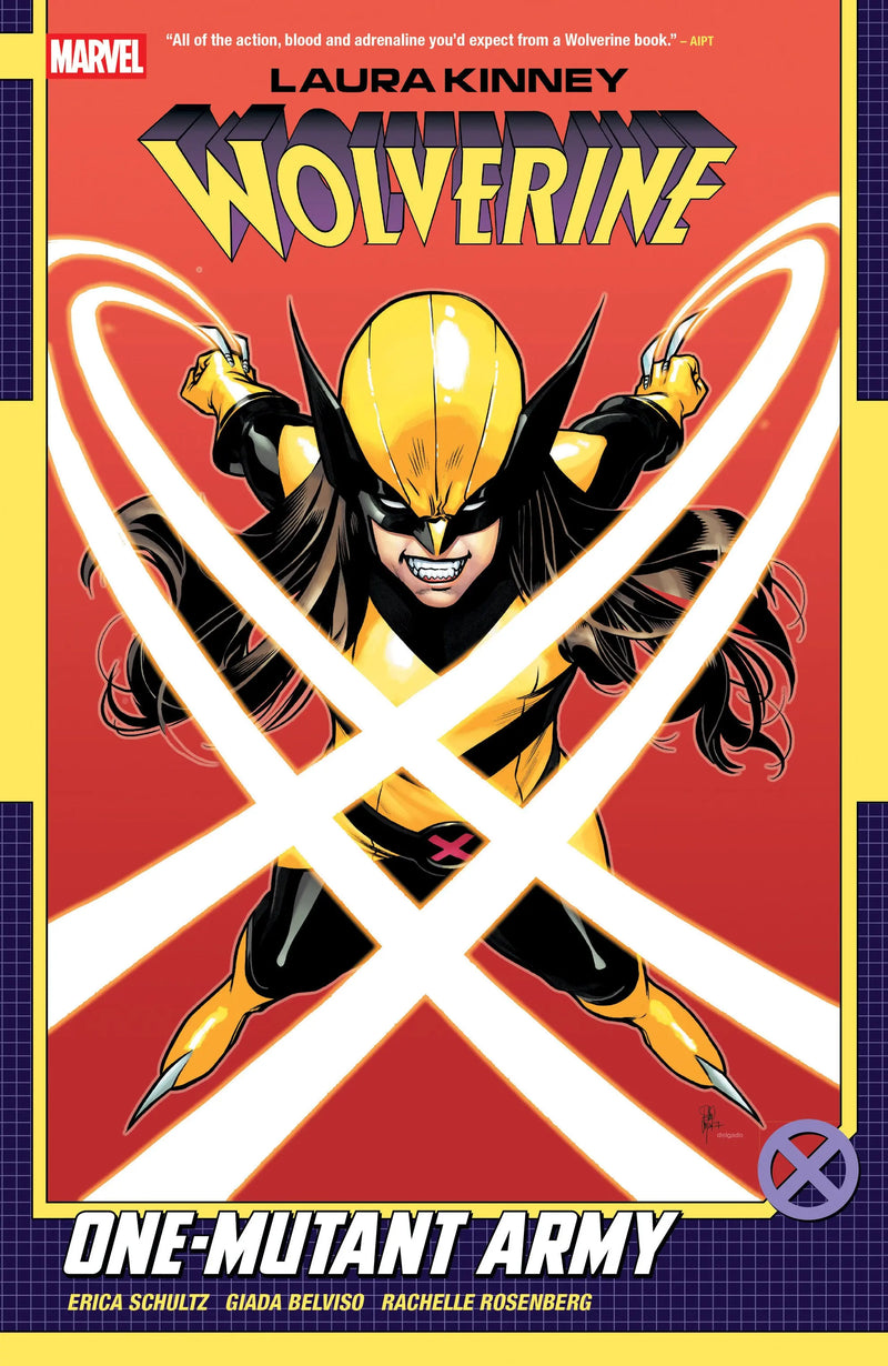 Laura Kinney: Wolverine Volume. 1 - One-Mutant Army Marvel Comics