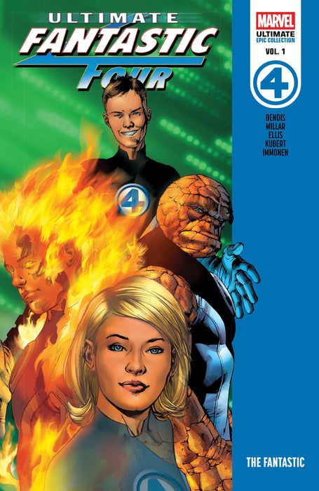 Ultimate Fantastic Four Epic Collection: The Fantastic Marvel Comics