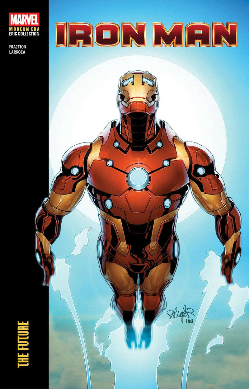 Iron Man Modern Era Epic Collection: The Future Marvel Comics