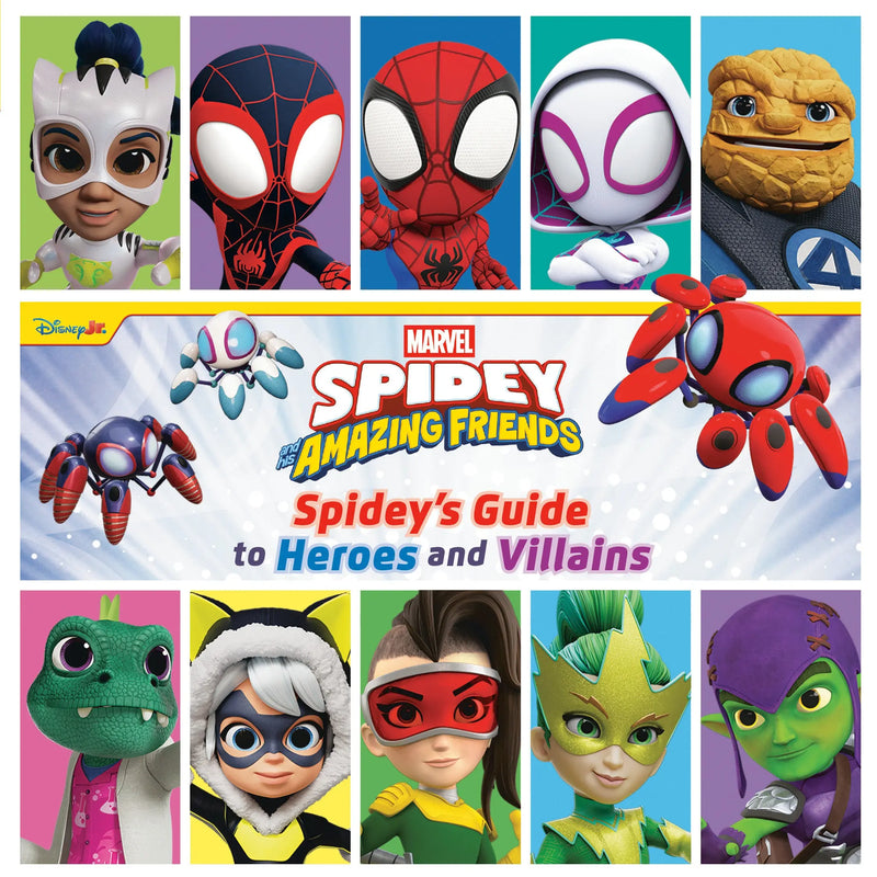 Spidey And His Amazing Friends: Spidey's Guide To Heroes And Villains Random House Books for Young Readers