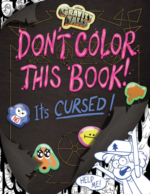 Gravity Falls: Don'T Color This Book! OTHER PUBLISHERS