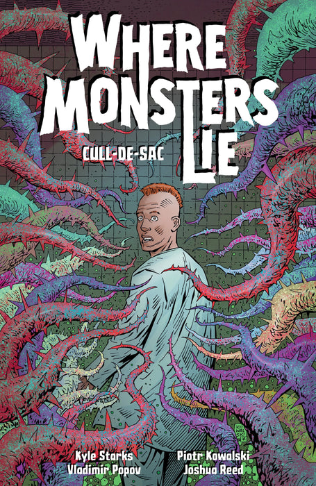 Where Monsters Lie Volume 2: Cull-De-Sac Dark Horse
