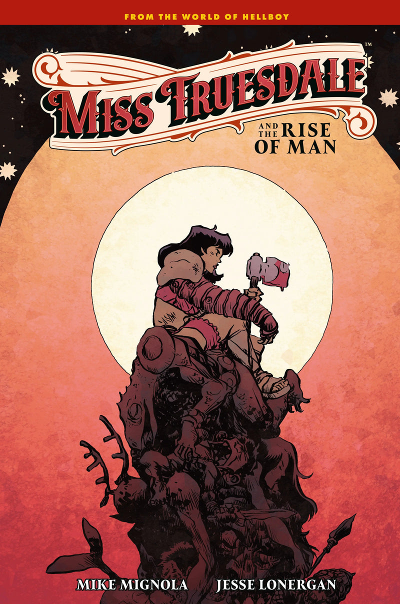 Miss Truesdale And The Rise Of Man Dark Horse