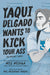 Yaqui Delgado Wants To Kick Your Ass: The Graphic Novel TP Candlewick