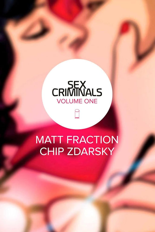 Sex Criminals Volume 1: One Weird Trick cover image