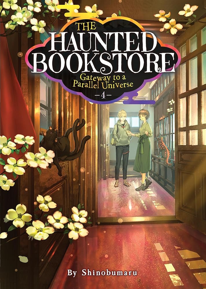 The Haunted Bookstore - Gateway to a Parallel Universe (Light Novel) Vol. 4 cover image