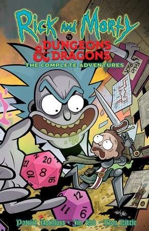 Rick And Morty Vs. Dungeons & Dragons: The Complete Adventures